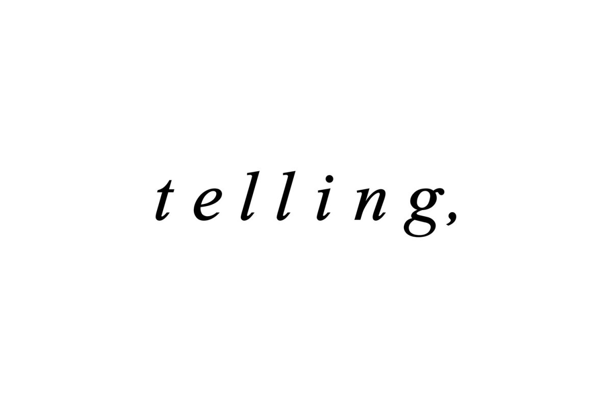 telling,